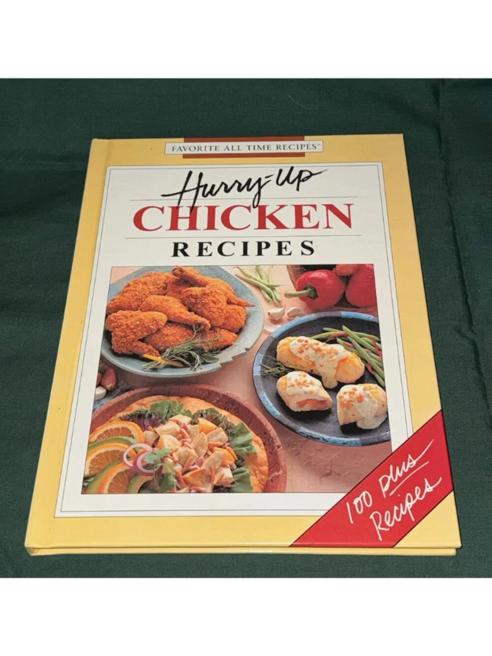 Hurry Up Chicken Recipes Cookbook 100 Plus Recipes